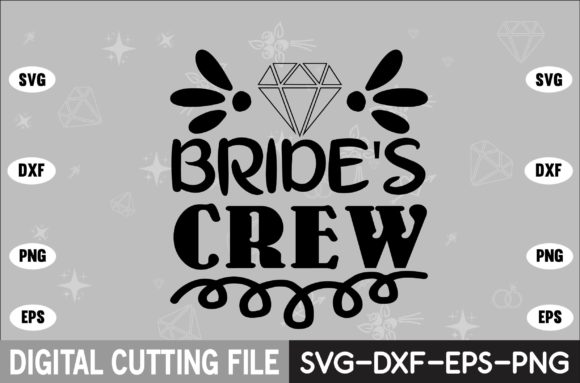 BRIDE S CREW SVG Design Review
