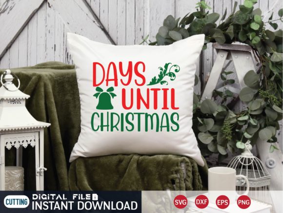 DAYS UNTIL CHRISTMAS SVG Design Review
