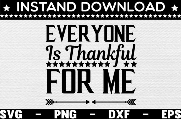 EVERYONE is THANKFUL for ME SVG Review
