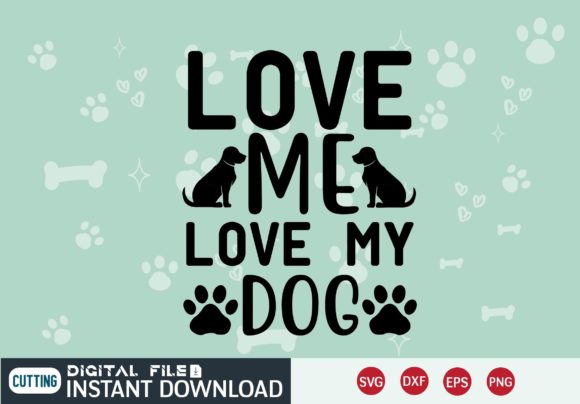 LOVE ME LOVE MY DOG SVG Design Review