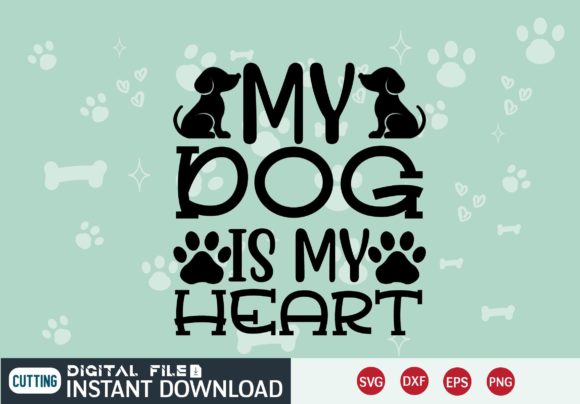 MY DOG is MY HEART SVG Design Review