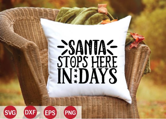Santa Stops Here in Days Svg Review