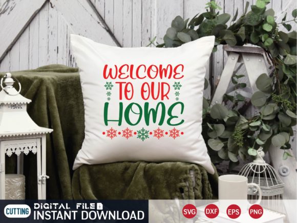 Welcome to Our Home SVG Design