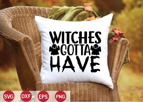 Witches Gotta Have Svg Review